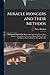 Miracle Mongers and Their Methods: A Complete Exposé of the Modus Operandi of Fire Eaters, Heat Resisters, Poison Eaters, Venomous Reptile Defiers, Sword Swallowers, Human Ostriches, Strong Men, Etc