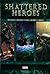 Fear Itself: Shattered Heroes