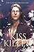 To Kiss a Killer (The Tale of Two Killers #2)