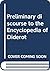 Preliminary discourse to the Encyclopedia of Diderot (The Library of liberal arts)