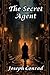 The Secret Agent