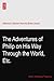 The Adventures of Philip on His Way Through the World, Etc.
