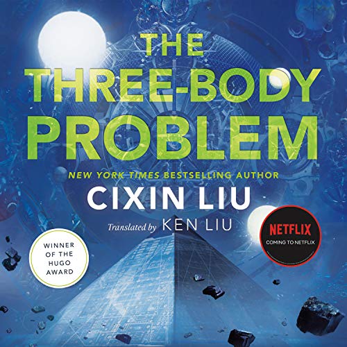 The Three-Body Problem (Remembrance of Earth?s Past #1)