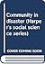 Community in disaster (Harp...