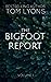 The Bigfoot Report: Volume 1