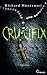 Crucifix (Spannende Thriller mit Byrne und Balzano 1) by Richard Montanari