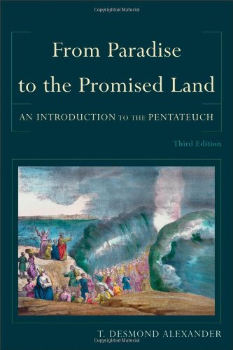 From Paradise to the Promised Land: An Introduction to the Pentateuch (Paperback)