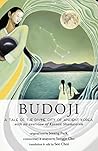 Budoji: A Tale of...