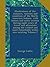 Illustrations of the manners, customs and condition of the North American Indians, with letters and notes written during eight years of travel and ... most remarkable tribes now existing Volume 2
