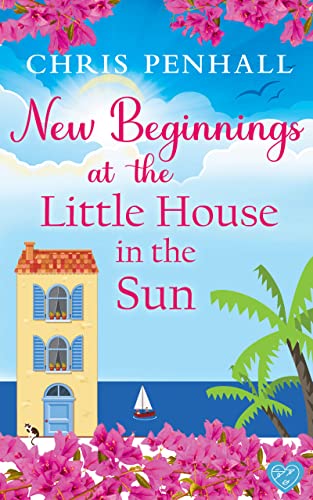 New Beginnings at the Little House in the Sun (Portuguese Paradise #2)