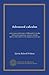 Advanced calculus: a text upon select parts of differential calculus, differential equations, integral calculus, theory of functions; with numerous exercises