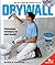 Drywall: Professional Techniques for Great Results