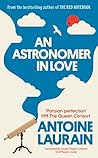 An Astronomer In Love by Antoine Laurain