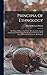 Principia Of Ethnology: The Origin Of Races And Color, With An Archeological Compendium Of Ethiopian And Egyptian Civilization, From Years Of Careful Examination And Enquiry
