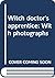 Witch doctor's apprentice: ...