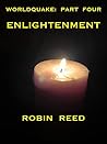 Enlightenment: Worldquake Part Four (Worldquake: A Silo Story Book 4) Enlightenment: Worldquake Part Four (Worldquake: A Silo Story Book 4)