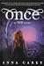 By Anna Carey Once: An Eve Novel (Reprint)