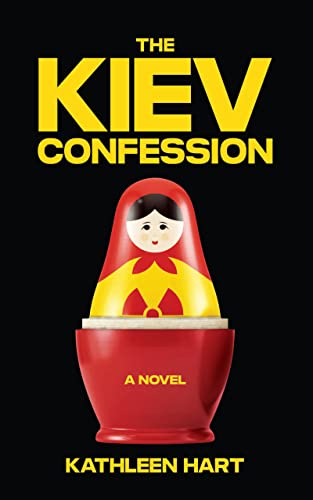 The Kiev Confession (Kindle Edition)