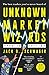 Unknown Market Wizards (paperback) by Jack D. Schwager