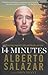 [14 Minutes: A Running Legend's Life and Death and Life] [By: Salazar, Alberto] [April, 2013]