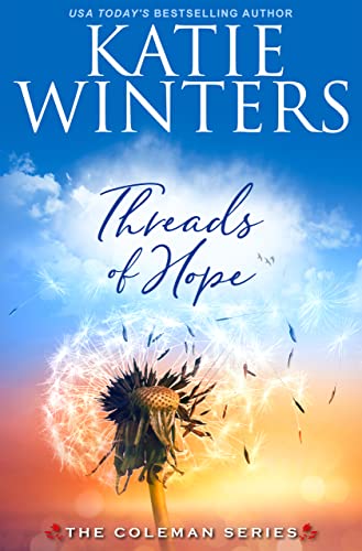Threads of Hope (The Coleman Series Book 4)
