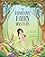 The Foxglove Fairy Mystery (The Foxglove Fairy Mysteries #1)