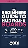 The Beginner’s Guide To Nonprofit Boards by Michael Barrick