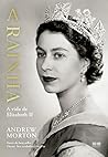 A rainha: A vida ...