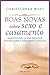 Boas novas sobre sexo e cas...