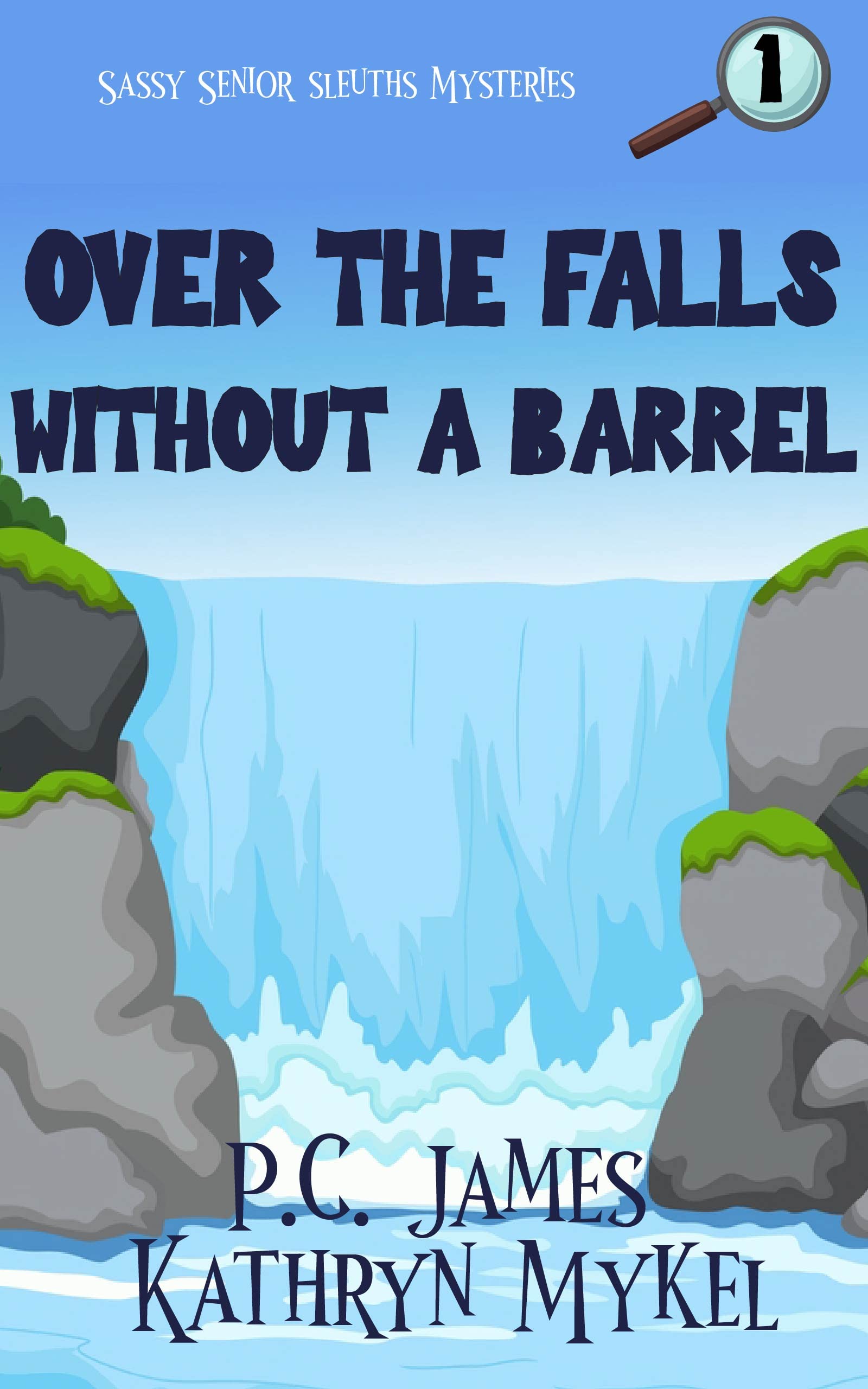 Over The Falls Without A Barrel: Cozy Mystery Short Story 1 (Kindle Edition)