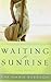 Waiting for Sunrise: A Cedar Key Novel