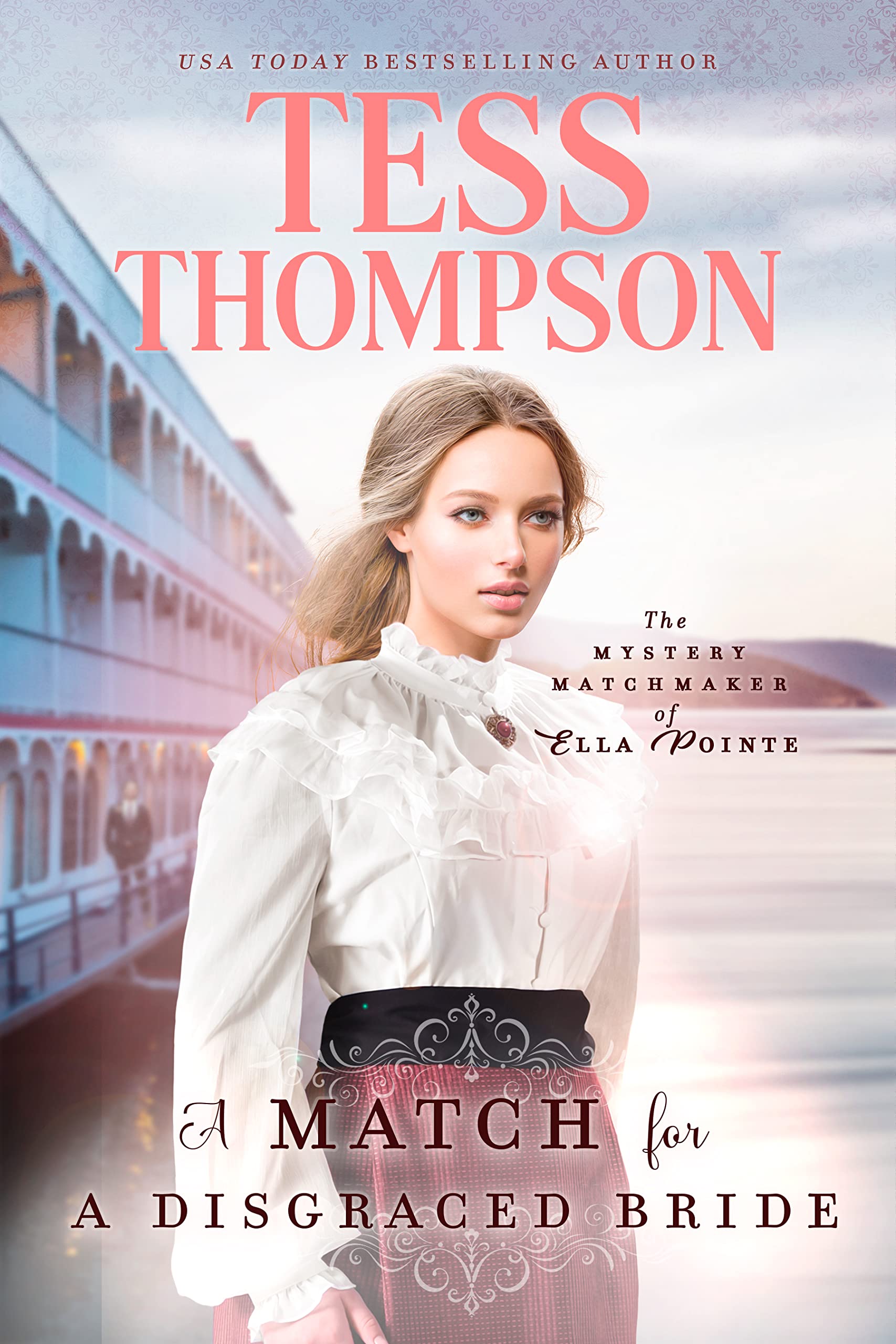 A Match for a Disgraced Bride (The Mystery Matchmaker of Ella Pointe #4)