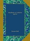 Handbook of athletic sports Handbook of athletic sports