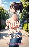 2004 Adult Anime ...