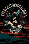 Thalassophobia: A...