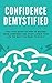Confidence Demystified: The...