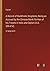 A Record of Buddhistic Kingdoms; Being an Account by the Chinese Monk Fâ-Hien of his Travels in India and Ceylon (A.D. 399-414): in large print