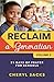 Reclaim a Generation Volume 2: 21 Days of Prayer for Schools