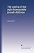 The works of the right honourable Joseph Addison
