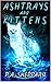 Ashtrays and Kittens