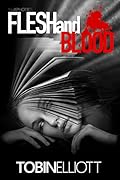 Flesh and Blood: The Sixth and Final Book of the Aphotic