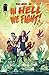In Hell We Fight #1