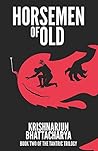 Horsemen of Old: ...