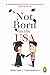 Not Born In The USA: An Int...