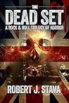 Dead Set: A Rock ...