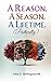 A Reason. A Season. A Lifetime. by Nika Hollingsworth