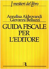 Guida fiscale per l'editore (Paperback)