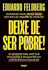 Deixe de ser pobr...
