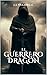 El guerrero dragón