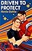 Driven To Protect (Gamble R...